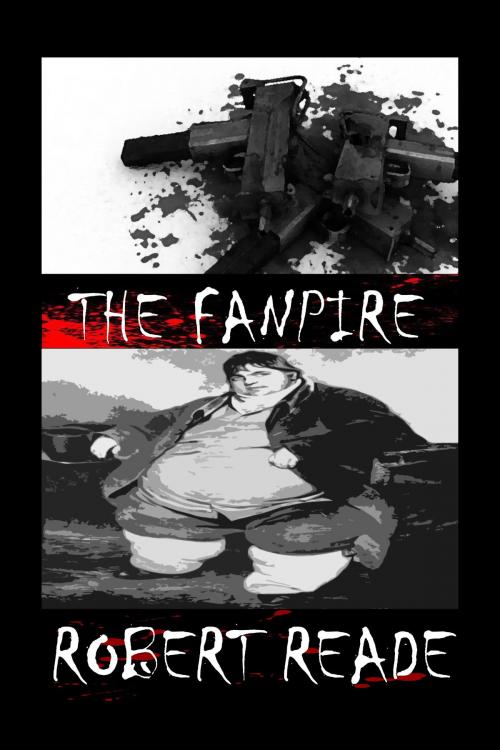 Cover of the book The Fanpire by Robert Reade, Artisan Press