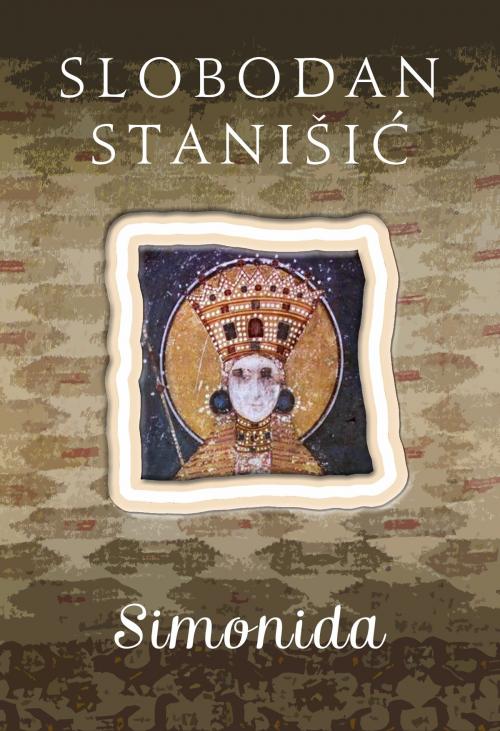 Cover of the book Simonida by Slobodan Stanišić, Agencija TEA BOOKS