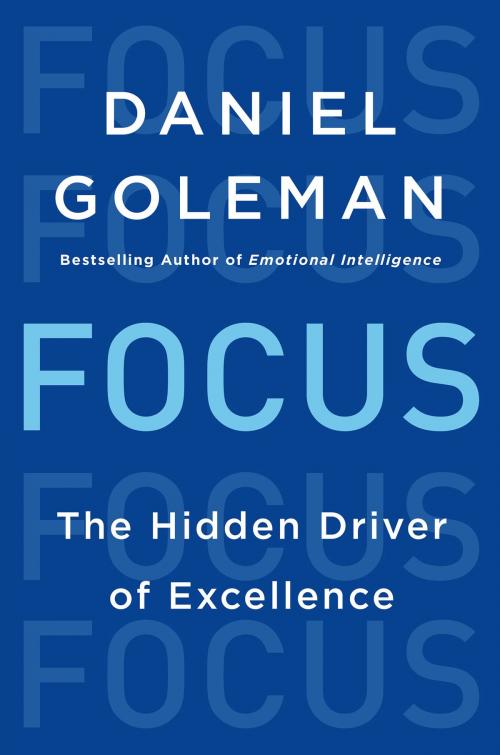 Cover of the book Focus by Daniel Goleman, Harper