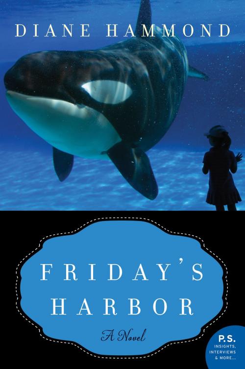 Cover of the book Friday's Harbor by Diane Hammond, William Morrow Paperbacks