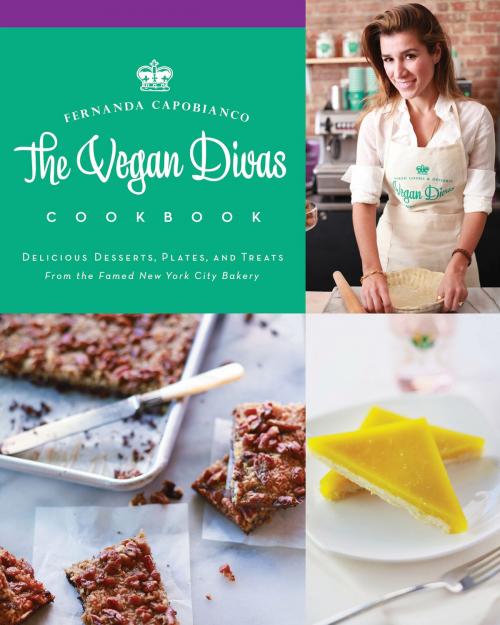 Cover of the book Vegan Divas Cookbook by Fernanda Capobianco, Harper Wave