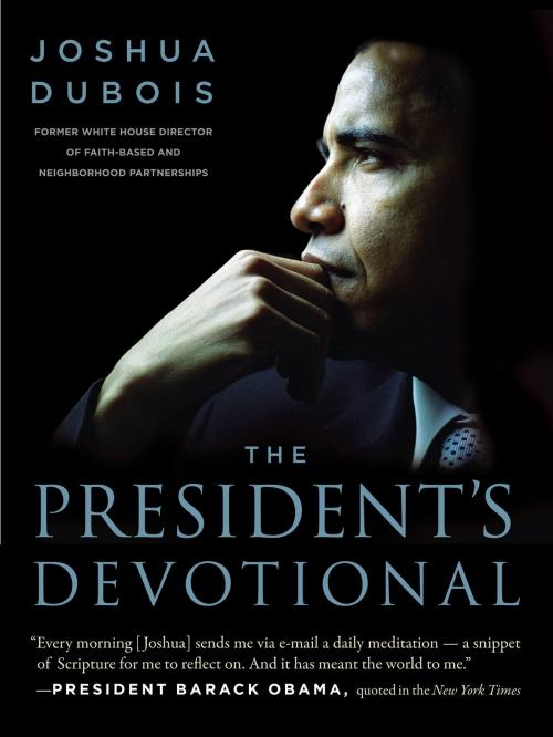 Cover of the book The President's Devotional by Joshua DuBois, HarperOne