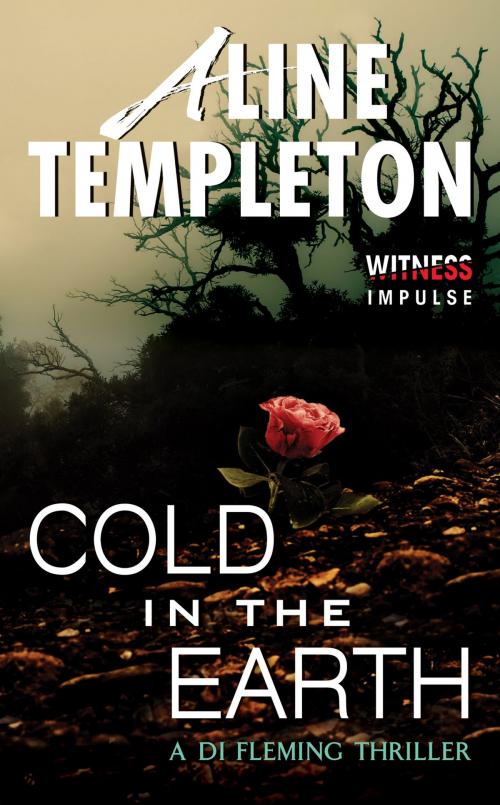 Cover of the book Cold in the Earth by Aline Templeton, Witness Impulse
