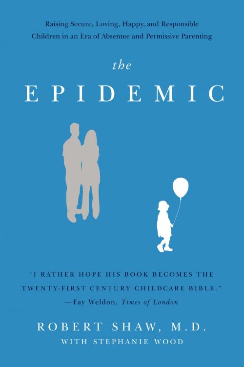 Cover of the book The Epidemic by Robert Shaw M.D., Harper
