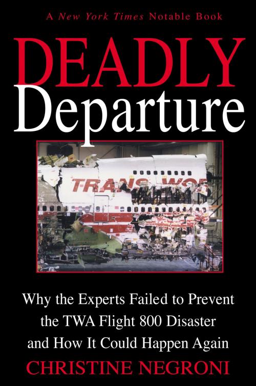 Cover of the book Deadly Departure by Christine Negroni, Harper Perennial