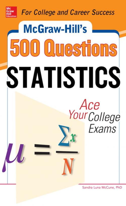 Cover of the book McGraw-Hill's 500 Statistics Questions by Sandra McCune, McGraw-Hill Education