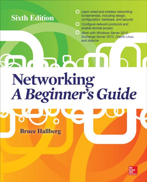 Cover of the book Networking: A Beginner's Guide, Sixth Edition by Bruce Hallberg, McGraw-Hill Education