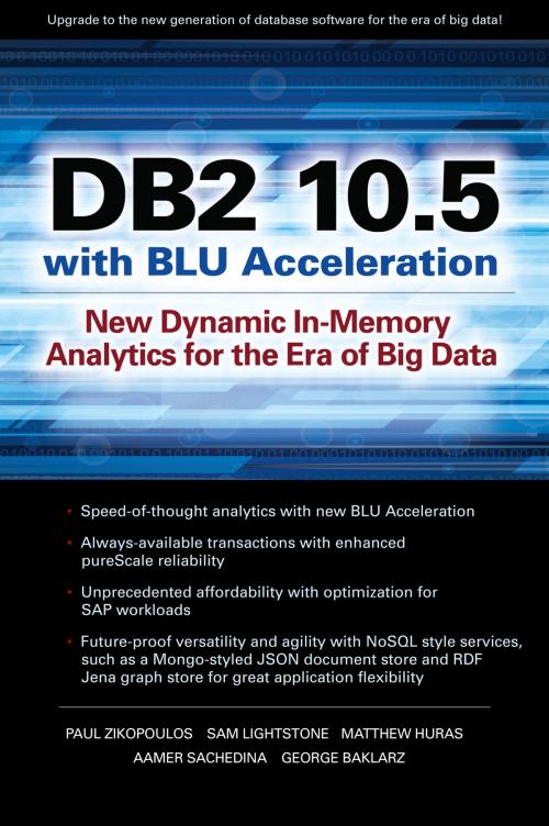 Cover of the book DB2 10.5 with BLU Acceleration: New Dynamic In-Memory Analytics for the Era of Big Data by Paul Zikopoulos, Mcgraw-hill