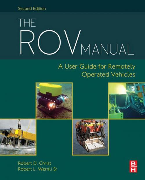 Cover of the book The ROV Manual by Robert D Christ, Robert L. Wernli, Sr, Elsevier Science