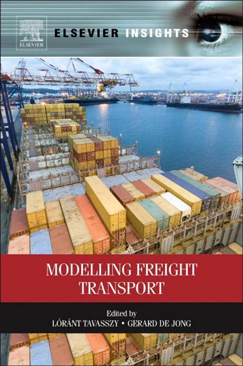 Cover of the book Modelling Freight Transport by Lóránt Tavasszy, Gerard De Jong, Elsevier Science