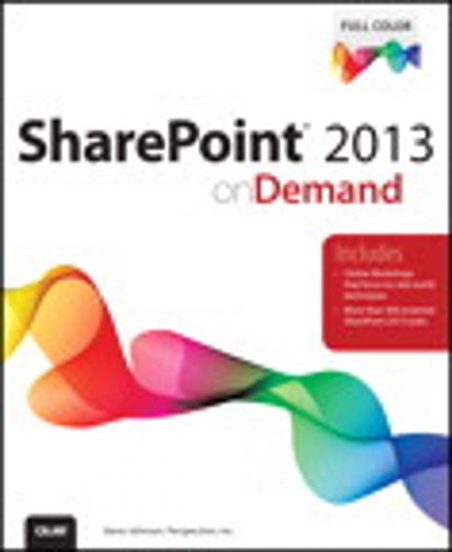 Cover of the book SharePoint 2013 on Demand by Steve Johnson, Perspection Inc., Pearson Education