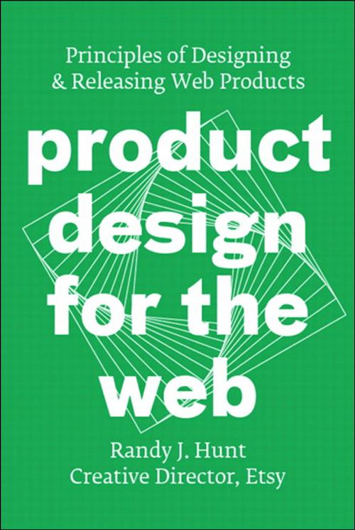 Cover of the book Product Design for the Web by Randy J. Hunt, Pearson Education