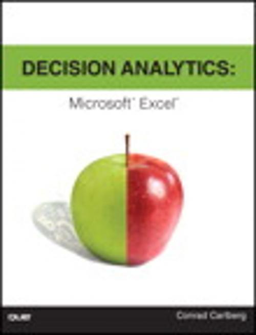 Cover of the book Decision Analytics by Conrad Carlberg, Pearson Education