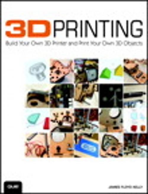 Cover of the book 3D Printing by James Floyd Kelly, Pearson Education