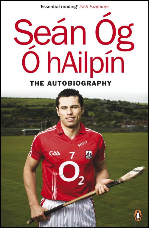 Cover of the book The Autobiography by Seán Óg Ó hAilpín, Penguin Books Ltd