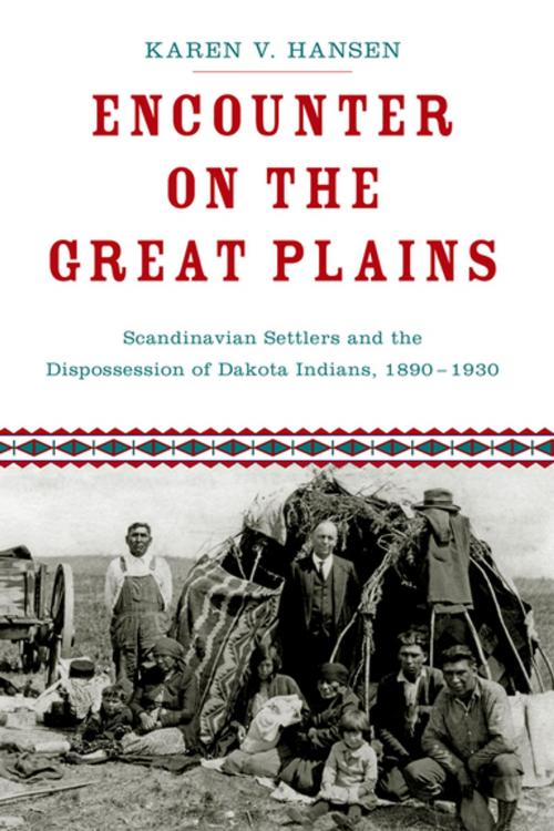 Cover of the book Encounter on the Great Plains by Karen V. Hansen, Oxford University Press