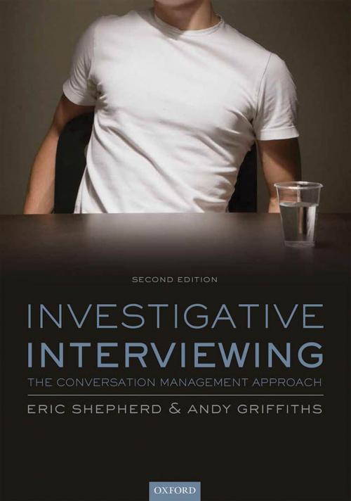 Cover of the book Investigative Interviewing by Eric Shepherd, Andy Griffiths, OUP Oxford