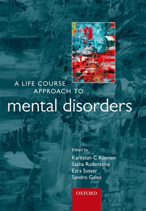 Cover of the book A Life Course Approach to Mental Disorders by , OUP Oxford