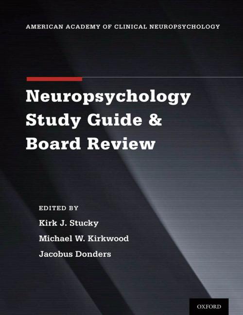 Cover of the book Clinical Neuropsychology Study Guide and Board Review by , Oxford University Press