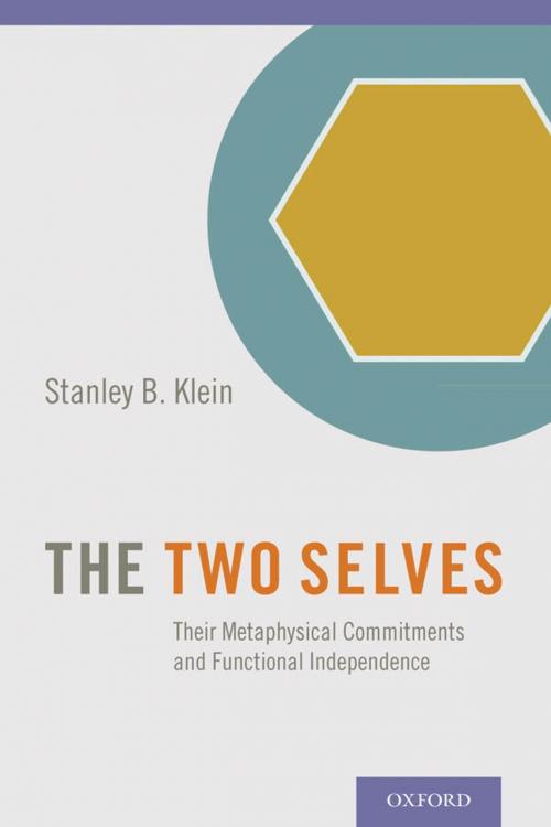 Cover of the book The Two Selves by Stanley B. Klein, Oxford University Press