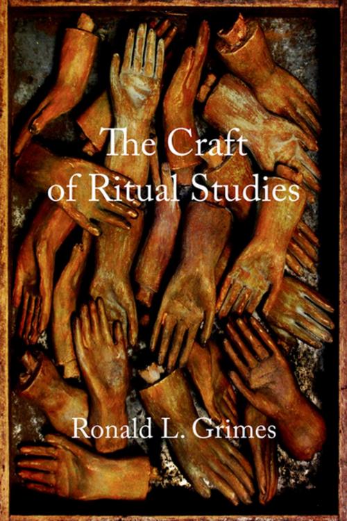 Cover of the book The Craft of Ritual Studies by Ronald L. Grimes, Oxford University Press
