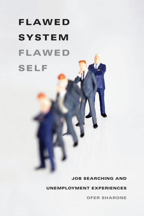 Cover of the book Flawed System/Flawed Self by Ofer Sharone, University of Chicago Press