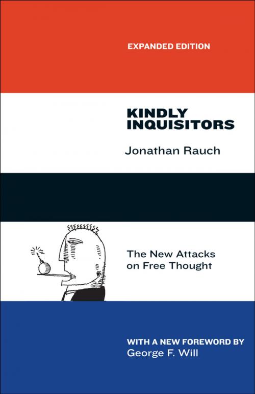 Cover of the book Kindly Inquisitors by Jonathan Rauch, University of Chicago Press