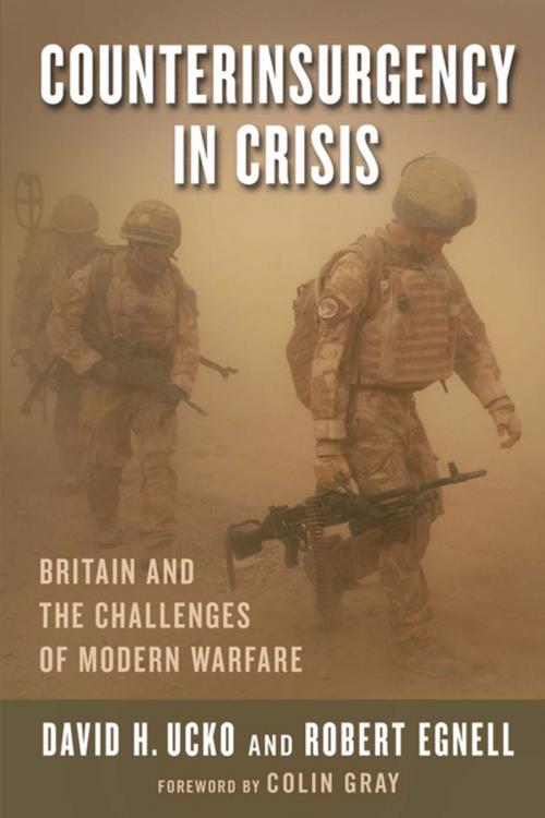 Cover of the book Counterinsurgency in Crisis by Robert Egnell, David Ucko, Columbia University Press