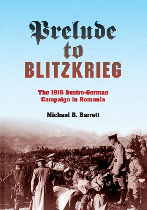 Cover of the book Prelude to Blitzkrieg by Michael B. Barrett, Indiana University Press