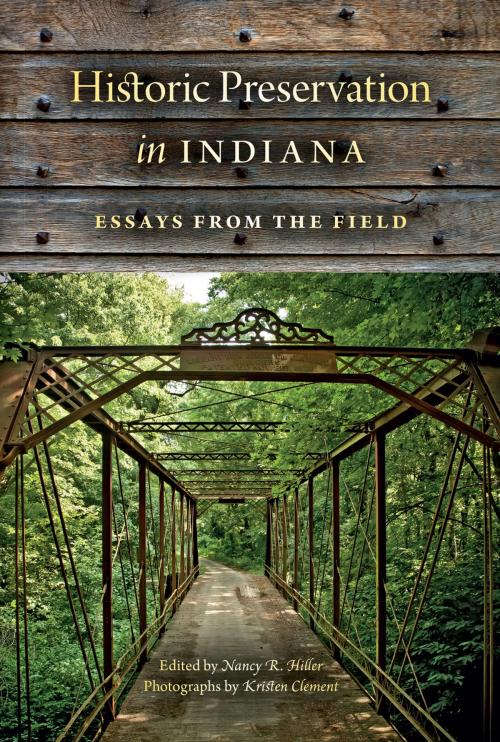 Cover of the book Historic Preservation in Indiana by , Indiana University Press