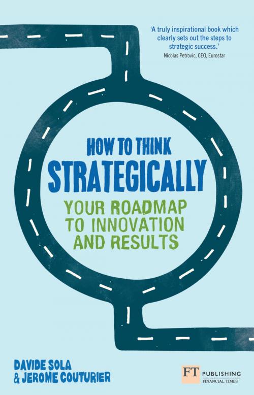 Cover of the book How to Think Strategically by Prof Davide Sola, Assoc Prof Jerome Couturier, Pearson Education Limited
