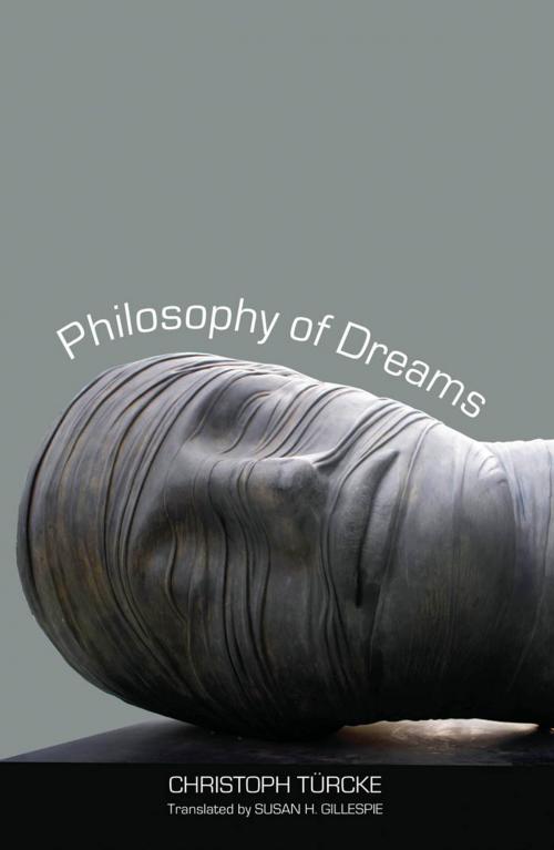 Cover of the book Philosophy of Dreams by Christoph Turcke, Yale University Press