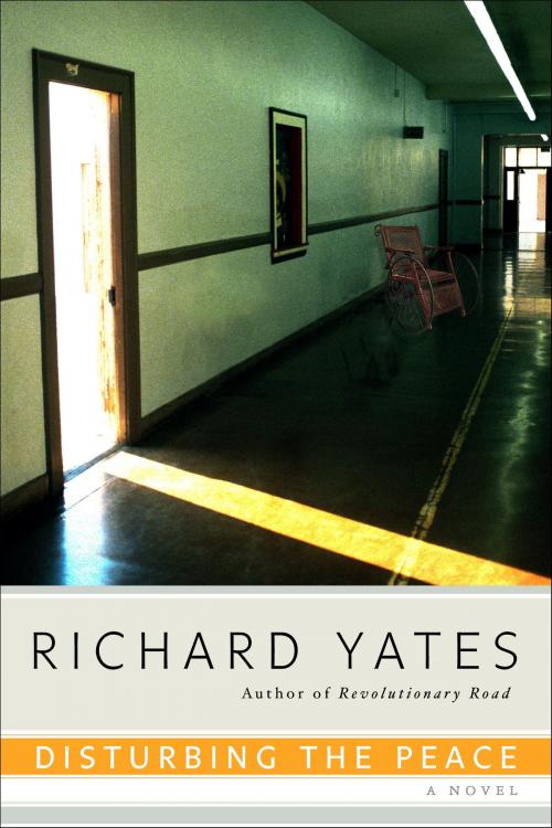 Cover of the book Disturbing the Peace by Richard Yates, Random House Publishing Group