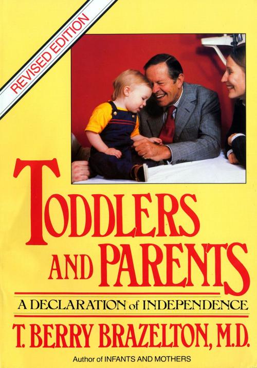 Cover of the book Toddlers and Parents by T. Berry Brazelton, Random House Publishing Group