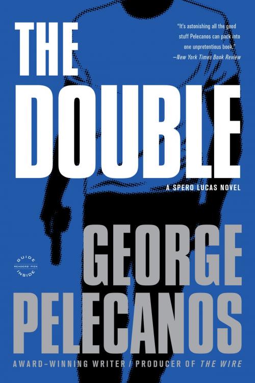Cover of the book The Double by George P. Pelecanos, Little, Brown and Company