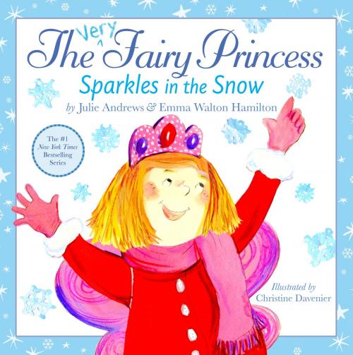 Cover of the book The Very Fairy Princess Sparkles in the Snow by Julie Andrews, Emma Walton Hamilton, Little, Brown Books for Young Readers