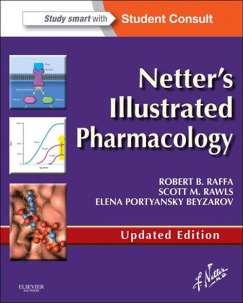 Cover of the book Netter's Illustrated Pharmacology Updated Edition E-Book by Robert B. Raffa, PhD, Scott M. Rawls, PhD, Elena Portyansky Beyzarov, PharmD, Elsevier Health Sciences