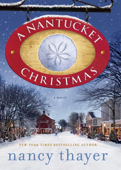 Cover of the book A Nantucket Christmas by Nancy Thayer, Random House Publishing Group
