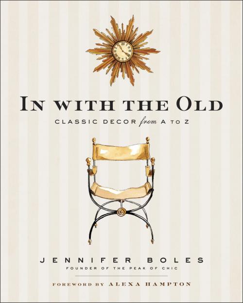 Cover of the book In with the Old by Jennifer Boles, Potter/Ten Speed/Harmony/Rodale
