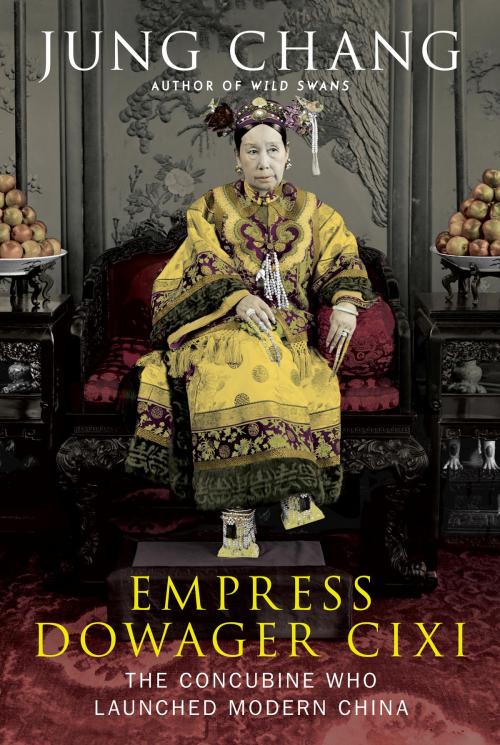 Cover of the book Empress Dowager Cixi by Jung Chang, Knopf Doubleday Publishing Group