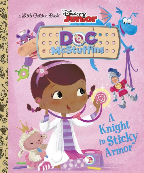 Cover of the book A Knight in Sticky Armor (Disney Junior: Doc McStuffins) by Andrea Posner-Sanchez, Random House Children's Books