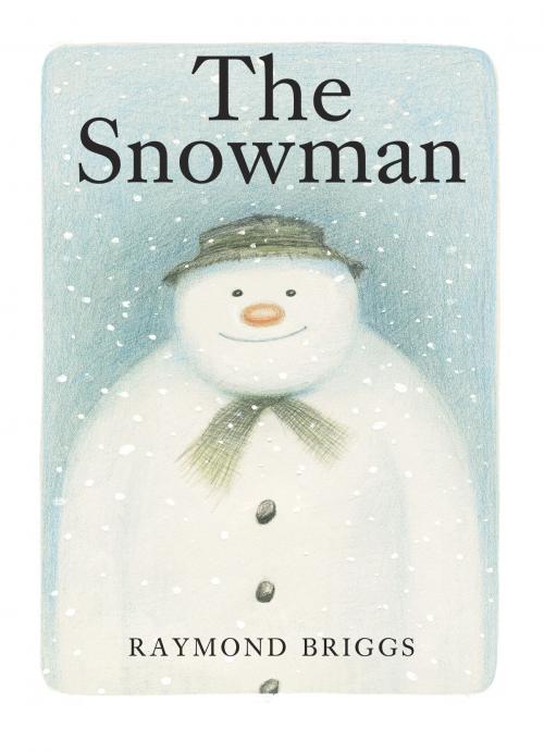 Cover of the book The Snowman by Raymond Briggs, Random House Children's Books