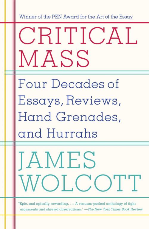 Cover of the book Critical Mass by James Wolcott, Knopf Doubleday Publishing Group