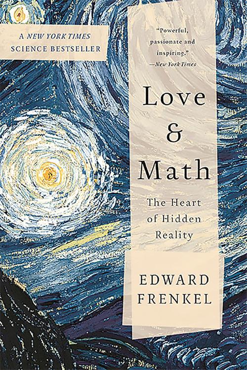Cover of the book Love and Math by Edward Frenkel, Basic Books