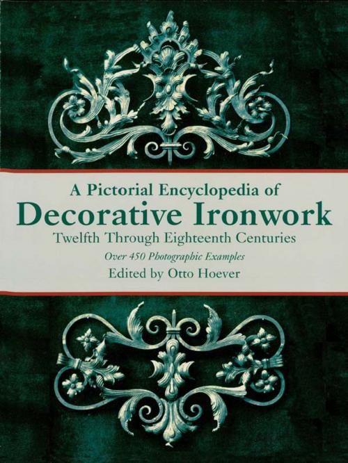 Cover of the book A Pictorial Encyclopedia of Decorative Ironwork by , Dover Publications