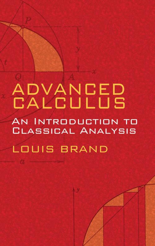 Cover of the book Advanced Calculus by Louis Brand, Dover Publications