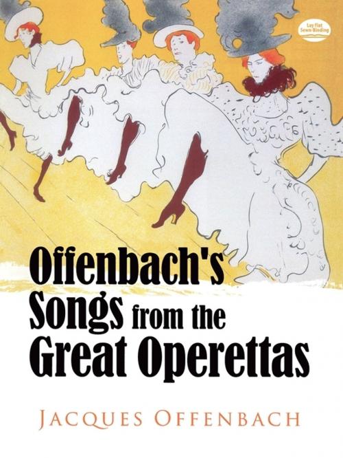 Cover of the book Offenbach's Songs from the Great Operettas by Jacques Offenbach, Dover Publications