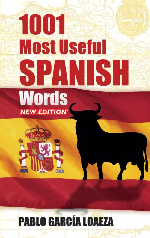 Cover of the book 1001 Most Useful Spanish Words NEW EDITION by Dr. Pablo Garcia Loaeza, Dover Publications