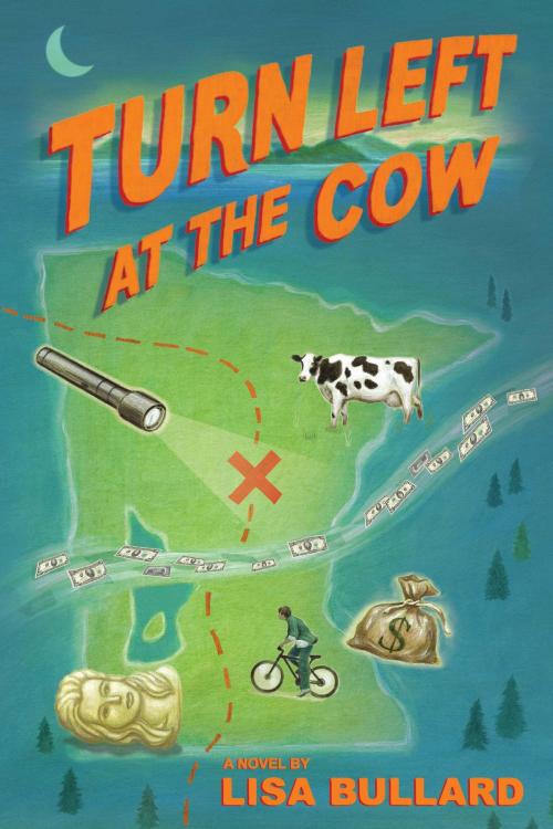Cover of the book Turn Left at the Cow by Lisa Bullard, HMH Books