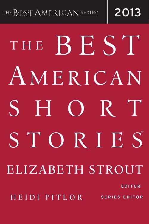 Cover of the book The Best American Short Stories 2013 by Elizabeth Strout, HMH Books